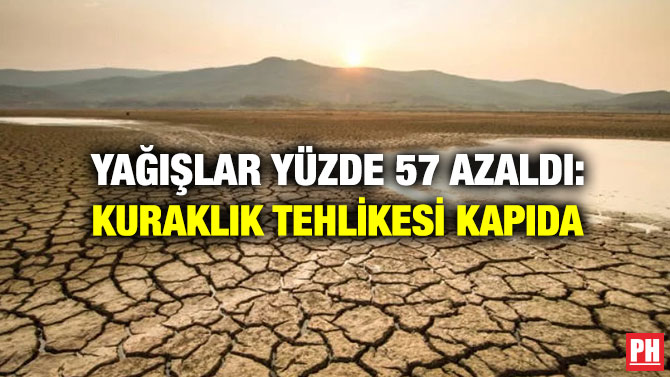 Yağışlar Yüzde 57 Azaldı: Kuraklık Tehlikesi Kapıda