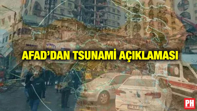 AFAD’dan Tsunami Açıklaması