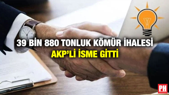 39 Bin 880 Tonluk Kömür İhalesi AKP’li İsme Gitti