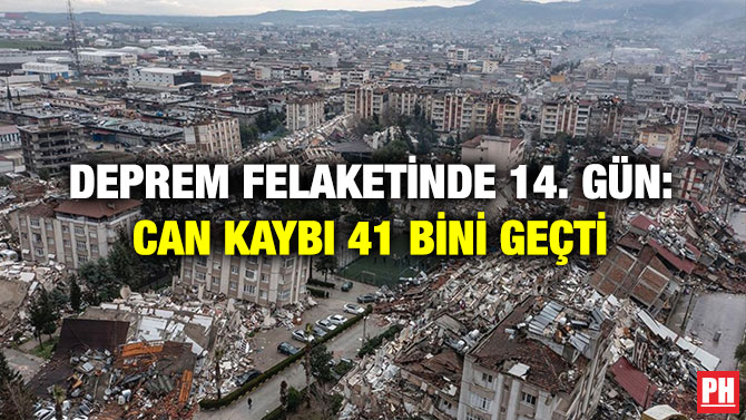 Deprem Felaketinde 14. Gün: Can Kaybı 41 Bini Geçti