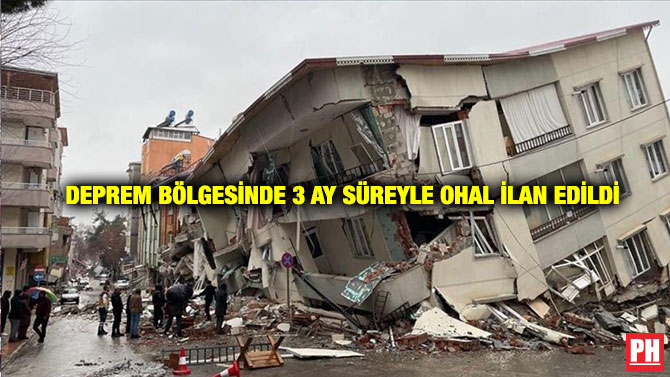 Deprem Bölgesinde 3 Ay Süreyle OHAL İlan Edildi