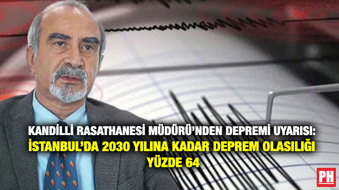 Kandilli Rasathanesi Müdürü’nden Depremi Uyarısı: İstanbul’da 2030 Yılına Kadar Deprem Olasılığı Yüzde 64