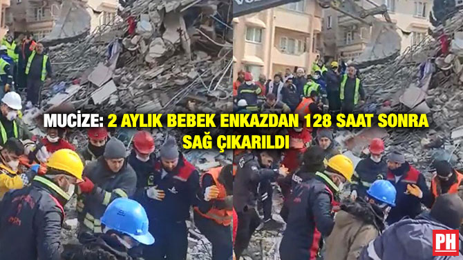 Mucize: 2 Aylık Bebek Enkazdan 128 Saat Sonra Sağ Çıkarıldı