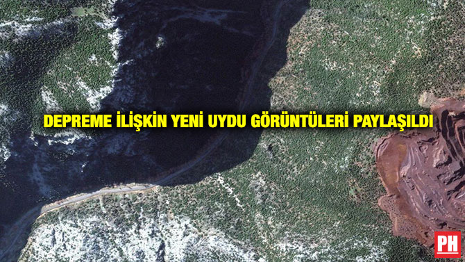 Depreme İlişkin Yeni Uydu Görüntüleri Paylaşıldı
