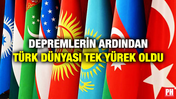 Depremlerin Ardından Türk Dünyası Tek Yürek Oldu