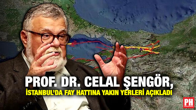 Prof. Dr. Celal Şengör, İstanbul’da Fay Hattına Yakın Yerleri Açıkladı
