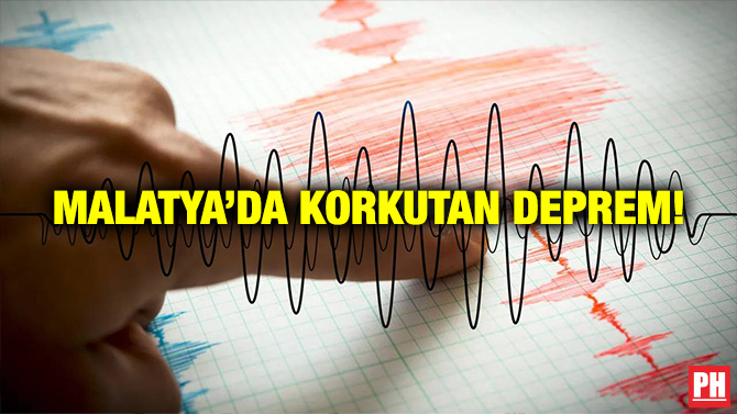 Malatya’da Korkutan Deprem!