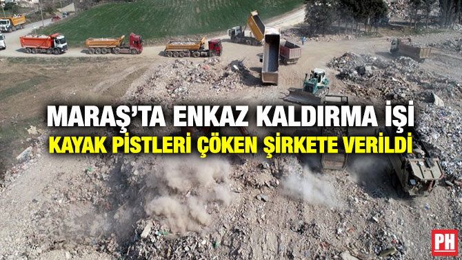 Maraş’ta Enkaz Kaldırma İşi Kayak Pistleri Çöken Şirkete Verildi