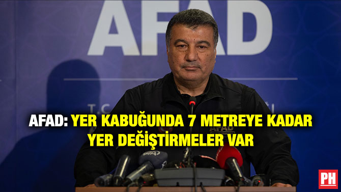 AFAD: Yer Kabuğunda 7 Metreye Kadar Yer Değiştirmeler Var
