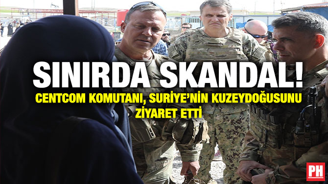 Sınırda Skandal! CENTCOM Komutanı, Suriye’nin Kuzeydoğusunu Ziyaret Etti