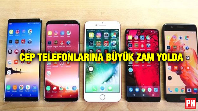 Cep Telefonlarına Büyük Zam Yolda