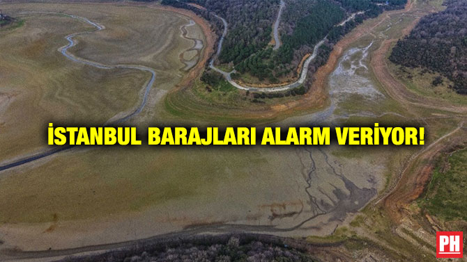 İstanbul Barajları Alarm Veriyor!