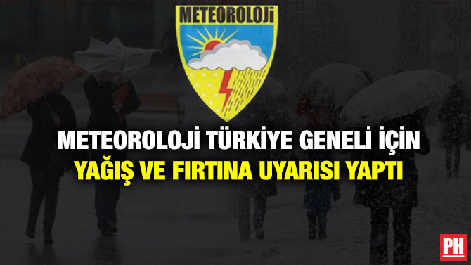 Meteoroloji Türkiye Geneli İçin Yağış ve Fırtına Uyarısı Yaptı