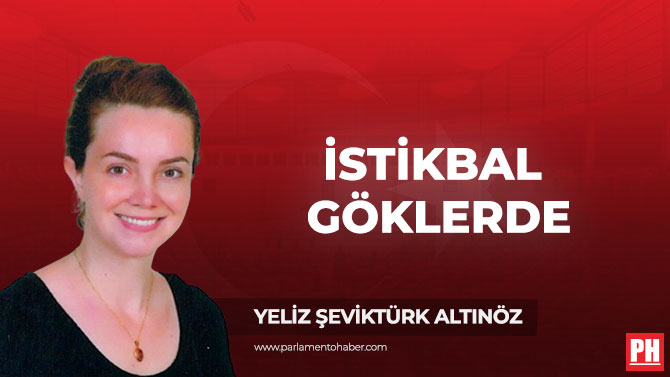 İstikbal Göklerde