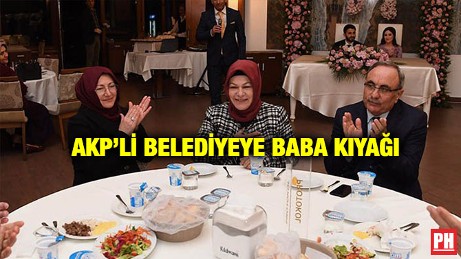 AKP’li Belediyeye Baba Kıyağı
