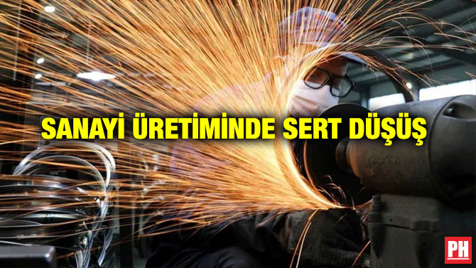 Sanayi Üretiminde Sert Düşüş