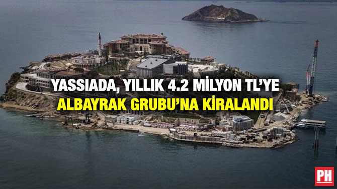 Yassıada, Yıllık 4.2 milyon TL’ye Albayrak Grubu’na Kiralandı
