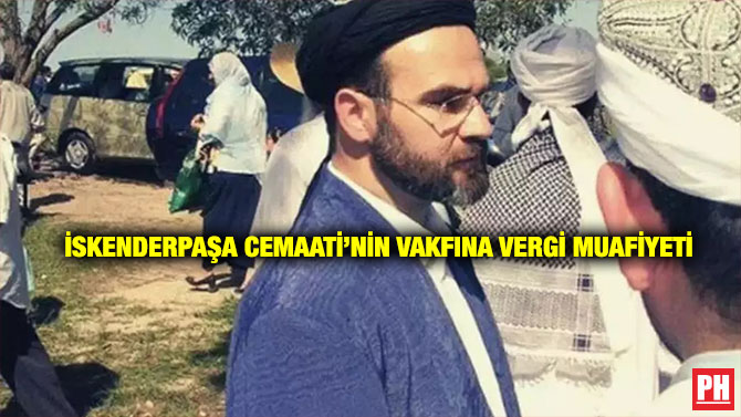 İskenderpaşa Cemaati’nin Vakfına Vergi Muafiyeti