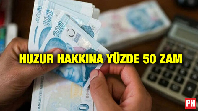 Huzur Hakkına Yüzde 50 Zam