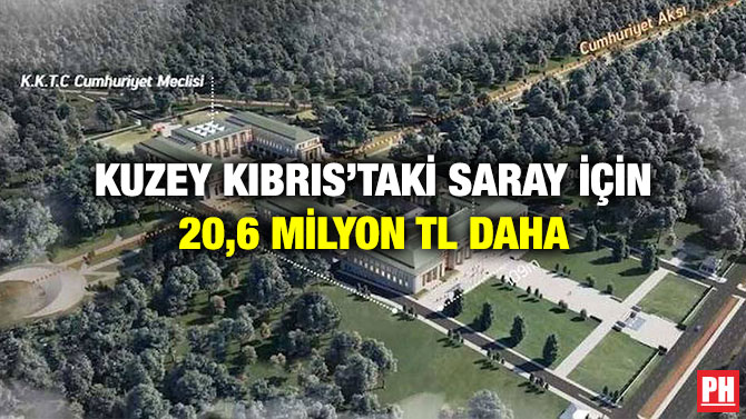 Kuzey Kıbrıs’taki Saray İçin 20,6 Milyon TL Daha
