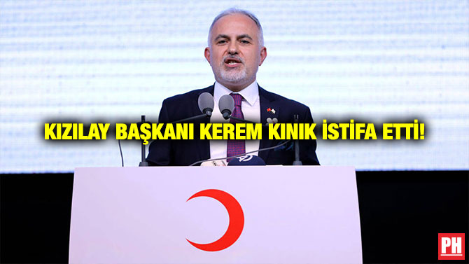 Kızılay Başkanı Kerem Kınık İstifa Etti!