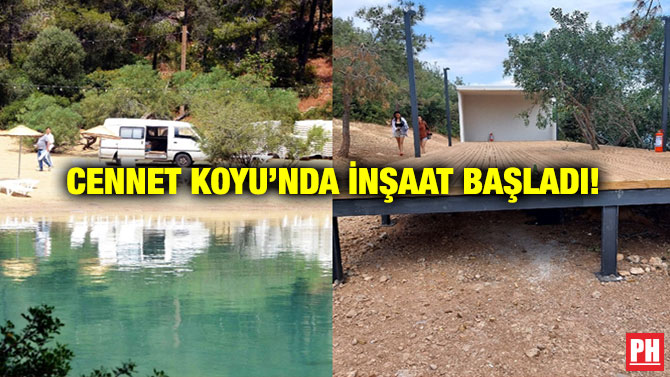 Cennet Koyu’nda İnşaat Başladı!