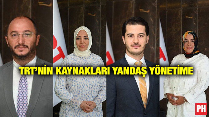 TRT’nin Kaynakları Yandaş Yönetime