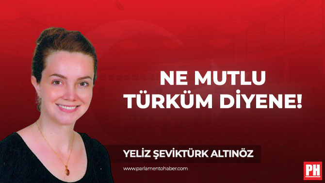 Ne Mutlu Türküm Diyene!