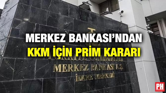 Merkez Bankası’ndan KKM için Prim Kararı