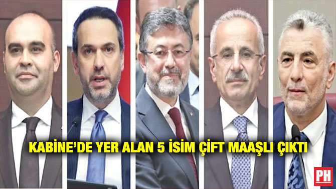 Kabine’de Yer Alan 5 İsim Çift Maaşlı Çıktı