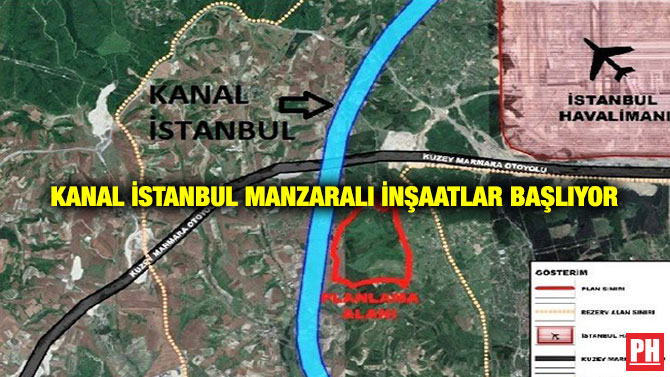 Kanal İstanbul Manzaralı İnşaatlar Başlıyor