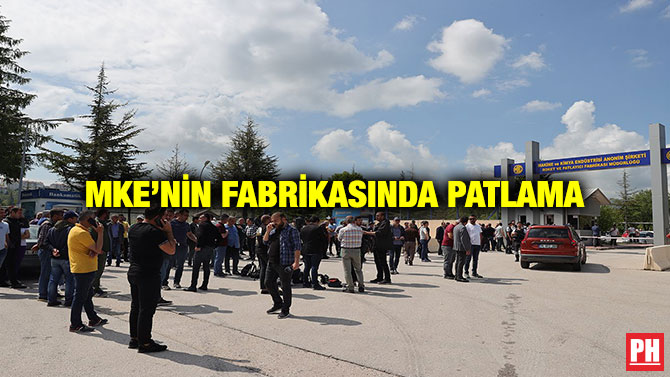 MKE’nin Fabrikasında Patlama