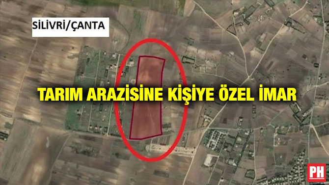 Tarım Arazisine Kişiye Özel İmar