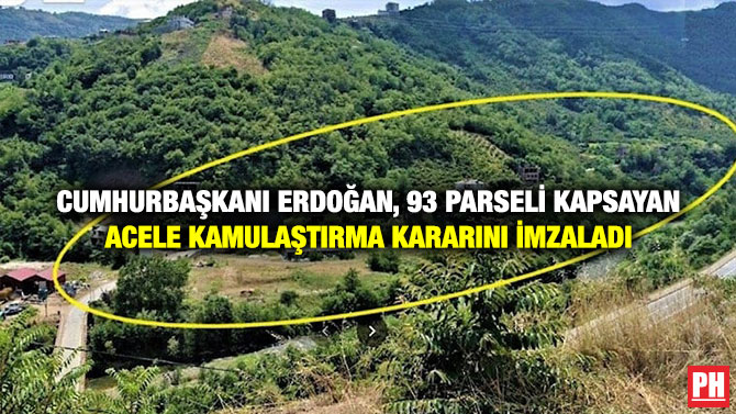 Cumhurbaşkanı Erdoğan, 93 Parseli Kapsayan Acele Kamulaştırma Kararını İmzaladı