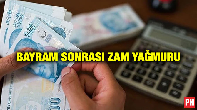 Bayram Sonrası Zam Yağmuru