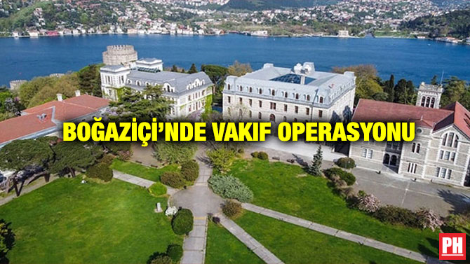 Boğaziçi’nde Vakıf Operasyonu