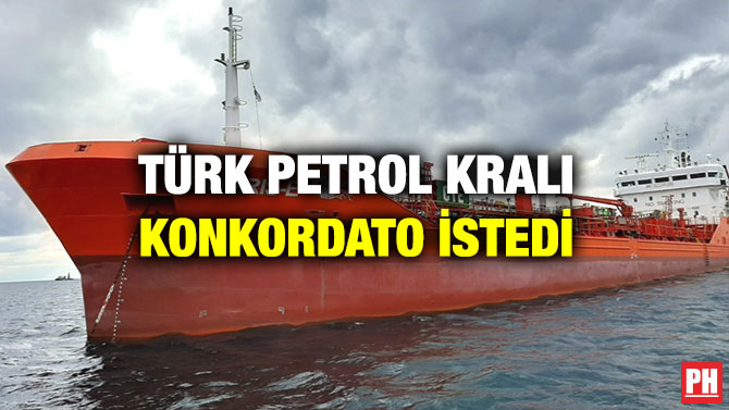 Türk Petrol Kralı Konkordato İstedi