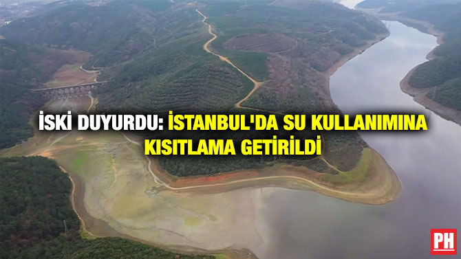 İSKİ Duyurdu: İstanbul’da Su Kullanımına Kısıtlama Getirildi