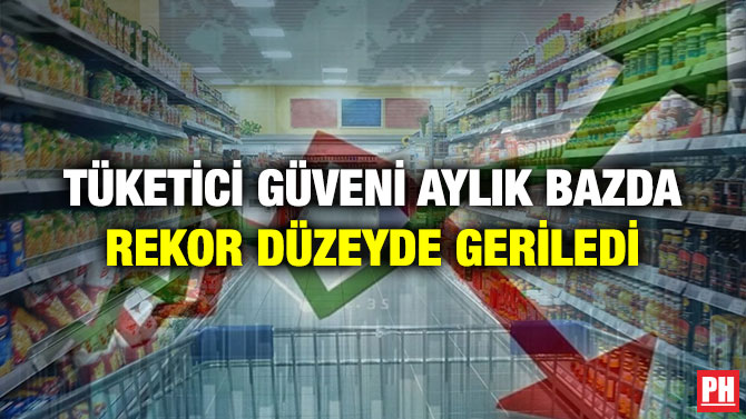 Tüketici Güveni Aylık Bazda Rekor Düzeyde Geriledi