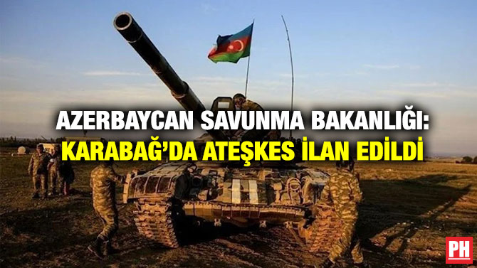 Azerbaycan Savunma Bakanlığı: Karabağ’da Ateşkes İlan Edildi