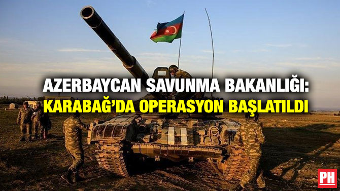 Azerbaycan Savunma Bakanlığı: Karabağ’da Operasyon Başlatıldı