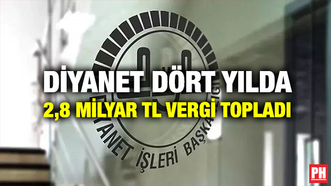 Diyanet Dört Yılda 2,8 Milyar TL Vergi Topladı