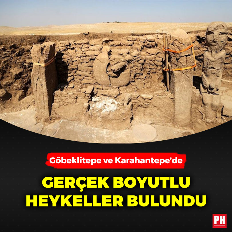 Göbeklitepe ve Karahantepe’de Gerçek Boyutlu Heykeller Bulundu