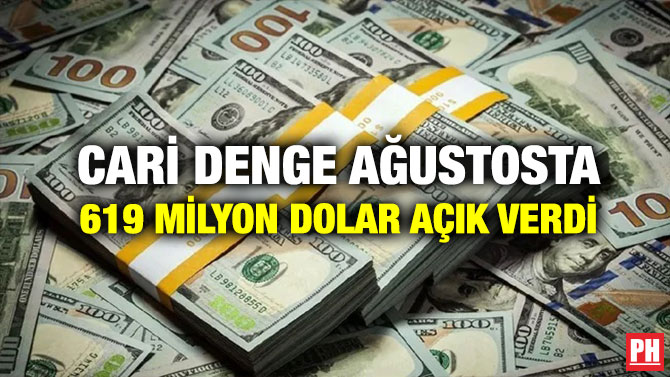 Cari Denge Ağustosta 619 Milyon Dolar Açık Verdi