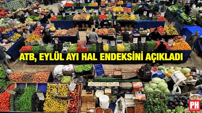 ATB, Eylül Ayı Hal Endeksini Açıkladı