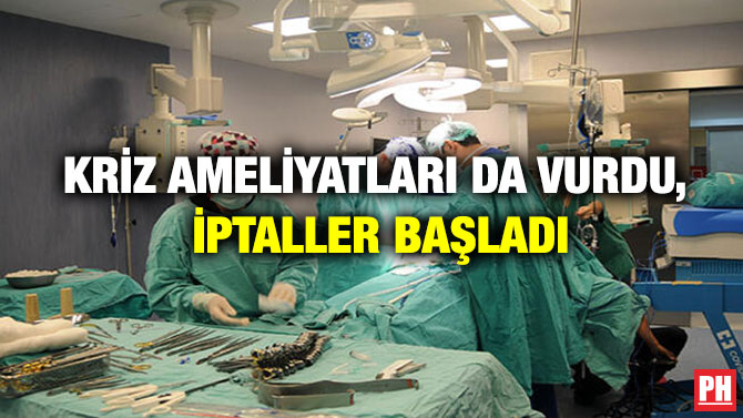 Kriz Ameliyatları da Vurdu, İptaller Başladı
