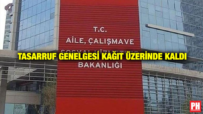  Tasarruf Genelgesi Kağıt Üzerinde Kaldı