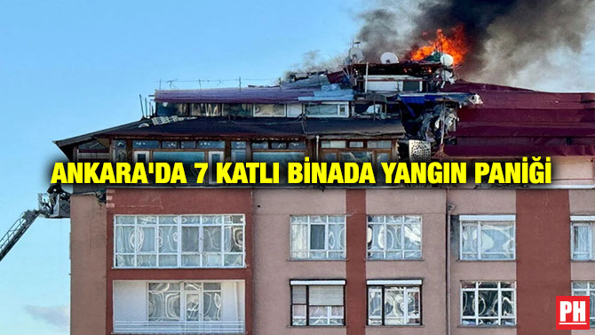Ankara’da 7 Katlı Binada Yangın Paniği