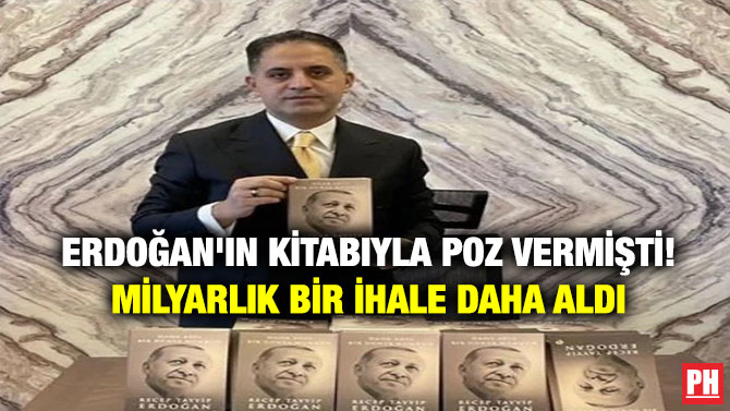 Erdoğan’ın Kitabıyla Poz Vermişti! Milyarlık Bir İhale Daha Aldı