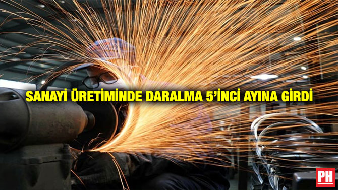 Sanayi Üretiminde Daralma 5’inci Ayına Girdi